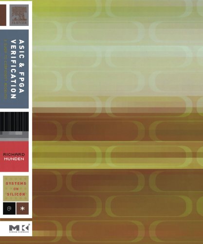 ASIC and FPGA Verification: A Guide to Component Modeling (Systems on Silicon)