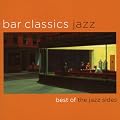 Bar Classics-Best of the Jazz Sides