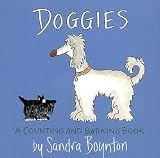 Sandra Boynton: Doggies : A Counting and Barking Book (Hardcover); 1984 Edition