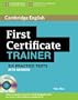 First Certificate Trainer. Six Practice Tests With Answers (+Cd) (Authored Practice Tests)