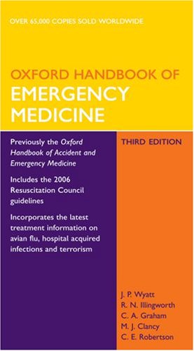 Oxford Handbook of Emergency Medicine (Oxford Handbooks) (Oxford Handbooks)