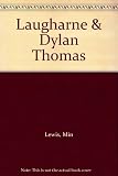 The new illustrated Laugharne and Dylan Thomas