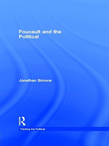 Foucault and the Political (Thinking the Political)