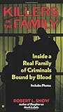 ISBN 9780425266083 product image for Killers in the Family: Inside a Real Family of Criminals Bound by Blood | upcitemdb.com