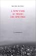 A New York, au milieu des spectres