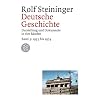 Deutsche Geschichte: Darstellung und Dokumente in vier B�nden. Band 3: 1955-1974