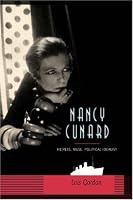 Nancy Cunard: Heiress, Muse, Political Idealist