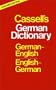 Cassell's German Dictionary: German-English English-German