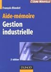 Gestion industrielle : Aide-m�moire