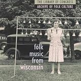 cover of Folk Music From Wisconsin                                                                           
