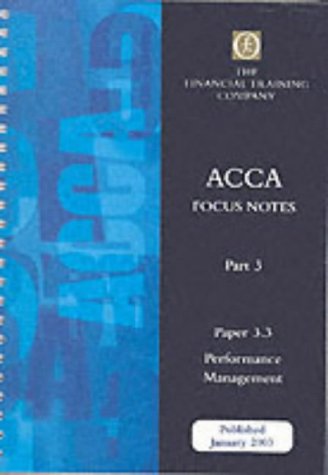 Acca Part 3: Paper 3.3 - Performance Management: Focus Note