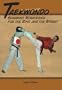 Taekwondo: Sparring Strategies for the Ring and the Street