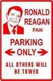 RONALD REAGAN FAN PARKING president sign