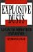 Explosive Dusts: Advanced Improvised Explosives
