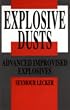 Explosive Dusts: Advanced Improvised Explosives