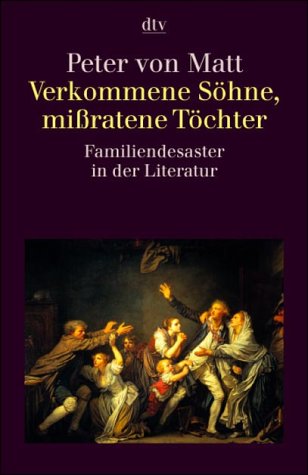 Verkommene S�hne, mi�ratene T�chter