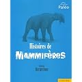 Histoires des mammif�res