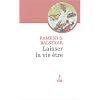 Laisser la vie �tre