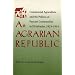 An Agrarian Republic: Commercial Agriculture and the Politics of Peasant Communities in El Salvador, 1823-1914 (Pitt Latin American Studies)