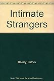 Intimate strangers