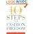 10 Steps to Fashion Freedom: Discover Your Personal Style from the Inside Out