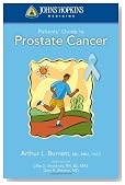 Johns Hopkins Patients' Guide to Prostate Cancer (The Johns Hopkins Patients' Guide)
