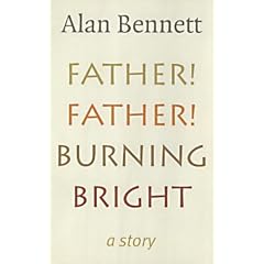 Father! Father! Burning Bright