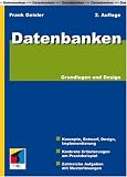 Datenbanken: Grundlagen und Design