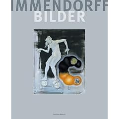 J�rg Immendorf. Bilder