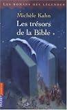 Les trésors de la Bible : D\'Adam à Salomon