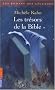 Les tr�sors de la Bible : D'Adam � Salomon