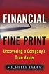 Financial Fine Print: Uncovering a Company's True Value