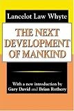 The Next Development of Mankind