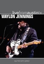 Waylon Jennings - Live from Austin, TX