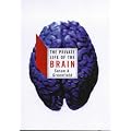 The Private Life of the Brain