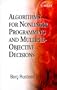 Algorithms for Nonlinear Programming and Multiple-Objective Decisions