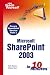 Book cover of Sams Teach Yourself Microsoft SharePoint 2003 in 10 Minutes (Sams Teach Yourself).