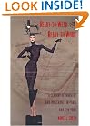 Ready-to-Wear and Ready-to-Work: A Century of Industry and Immigrants in Paris and New York (Comparative and International Working-Class History)