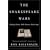 The Shakespeare Wars: Clashing Scholars, Public Fiascoes, Palace Coups