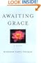 Awaiting Grace: A Novel