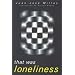 That Was Loneliness
