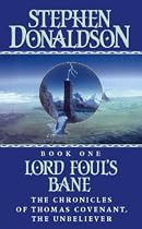 Lord Foul's Bane (The Chronicles of Thomas Covenant, the Unbeliever)