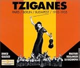 Tziganes : Paris - Berlin - Budapest (1910-1935)