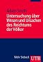 Untersuchung �ber Wesen und Ursachen des Reichtums der V�lker (Uni-Taschenb�cher M)
