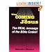 The Coming of Jesus: The Real Message of the Bible Codes