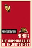 The Commissariat of Enlightenment : A Novel