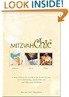 MitzvahChic: A New Approach to Hosting a Bar or Bat Mitzvah That is Meaningful, Hip, Relevant, Fun & Drop-Dead Gorgeous