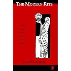 The Modern Rite: Collected Essays on the Reform of the Liturgy