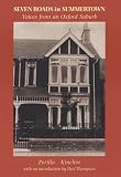 Books : Seven Roads in Summertown: Voices from an Oxford Suburb