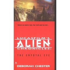 The Crysal Eye (Lucasfilm's Alien Chronicles)